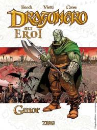 Gmor. Dragonero. Gli eroi