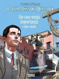 Un caso senza importanza e altre storie. Il commissario Ricciardi