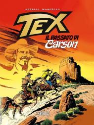 Tex. Il passato di Carson. Nuova ediz.