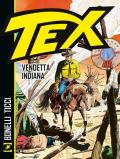 Tex. Vendetta indiana. Nuova ediz.