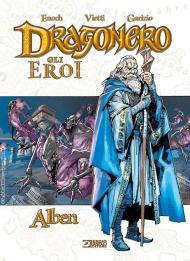 Alben. Dragonero. Gli eroi