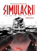Simulacri. Stagione due. Vol. 1: Bonaccia