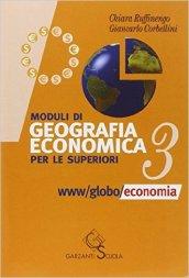 Geografia economica. Per gli Ist. Tecnici e per gli Ist. Professionali: GEO.ECO.3 SVIL.+ECO