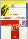 Prima comunicazione. Modulo A-B-C. Per la Scuola media (3 vol.)