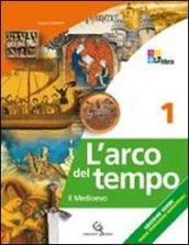 L'arco del tempo. Con laboratorio e cittadinanza europea. Ediz. verde. Per la Scuola media. Con CD-ROM. Con espansione online