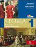 Storia. Per le Scuole superiori. Con espansione online: STORIA 1 (TRIENNIO)