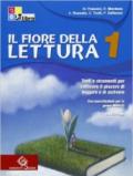 Il fiore della lettura. Con «mito». Per la Scuola media. Con CD-ROM