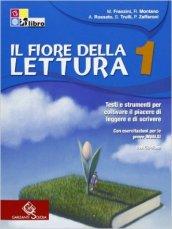 Il fiore della lettura. Con «mito». Per la Scuola media. Con CD-ROM