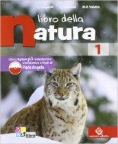 Libro della natura. Con espansione online. Vol. 1