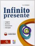 Infinito presente. Con CD-ROM. Con espansione online