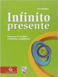 Infinito presente. Percorso di recupero e percorso semplificato.