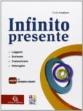 Infinito presente. Con e-book. Con espansione online