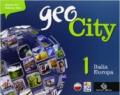 Geocity. Con Atlante. Per la Scuola media. Con e-book. Con espansione online