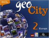 Geocity. Con Atlante. Per la Scuola media. Con e-book. Con espansione online vol.2