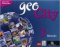 Geocity. Con Atlante. Per la Scuola media. Con e-book. Con espansione online