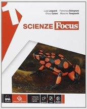 Scienze focus. Ediz. curricolare. Con e-book. Con espansione online. Vol. 1