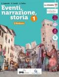 Eventi, narrazione, storia. Con Strumenti per una didattica inclusiva e Atlante di cittadinanza. Con ebook. Con espansione online. Con DVD-ROM. Vol. 1