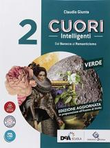 Cuori intelligenti. Ediz. verde. Con ebook. Con espansione online. Vol. 2