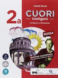 Cuori intelligenti. Ediz. rossa. Con ebook. Con espansione online. Vol. 2A-2B