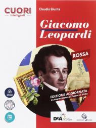 Cuori intelligenti. Ediz. rossa. Con Volume Leopardi. Con ebook. Con espansione online