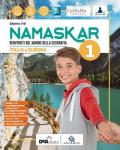 Namaskar.. Con e-book. Con espansione online. Con Libro: Regioni-Agenda 2030. Con DVD-ROM. Vol. 1
