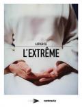 Autour de l'extreme