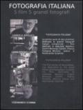 Fotografia italiana. 5 film 5 grandi fotografi: Gabriele Basilico-Gianni Berengo Gardin-Franco Fontana-Mimmo Jodice-Ferdinando Scianna. 5 DVD (5 vol.)