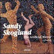 Sandy Skoglund. The artificial mirror. Catalogo della mostra (Venezia, 5 giugno-13 settembre 2009)