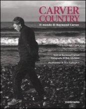 Carver country. Il mondo di di Raymond Carver