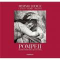 Pompeii. Echoes from the Grand Tour. Ediz. illustrata