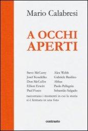 A occhi aperti. Ediz. illustrata