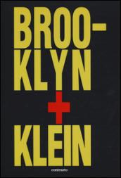 Brooklin + Klein. Ediz. inglese