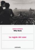 Le regole del caso. Ediz. illustrata