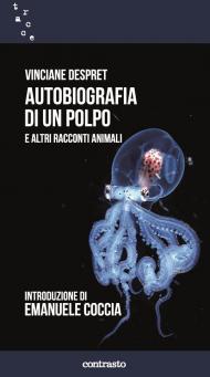 Autobiografia di un polpo e altri racconti animali