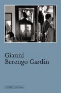 Gianni Berengo Gardin. Ediz. illustrata