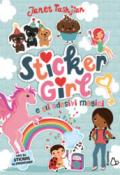 Sticker girl e gli adesivi magici. Con adesivi