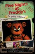 FIVE NIGHTS AT FREDDY'S. LA GUIDA UFFICIALE