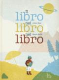 Il libro nel libro nel libro. Ediz. a colori