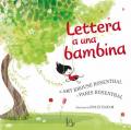 Lettera a una bambina. Ediz. a colori