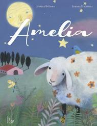 Amelia. Ediz. illustrata