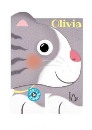 Olivia. Libri a 4 zampe. Ediz. illustrata