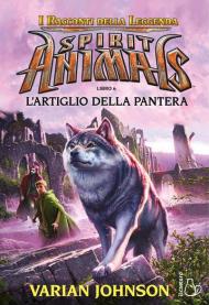 L' artiglio della pantera. Spirit animals. Vol. 6