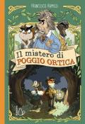 Il mistero di Poggio Ortica