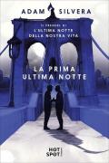 La prima ultima notte