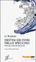 Destini dei fiori nello specchio