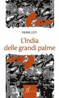 L'India delle grandi palme