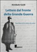 Lettere dal fronte della grande guerra. Sette lettere di un soldato alla madre