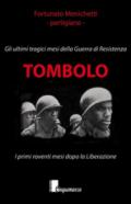 Tombolo. Gli ultimi tragici mesi della guerra di Resistenza