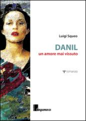 Danil. Un amore mai vissuto