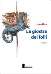 La giostra dei folli